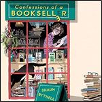 Confessions of a Bookseller [Audiobook]